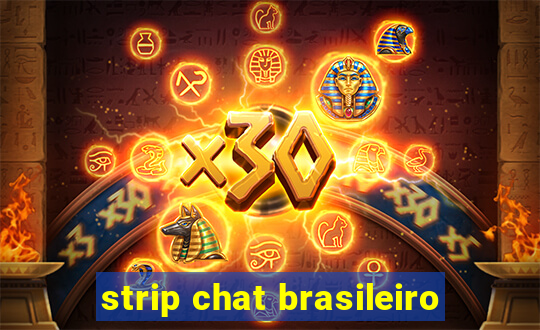 strip chat brasileiro